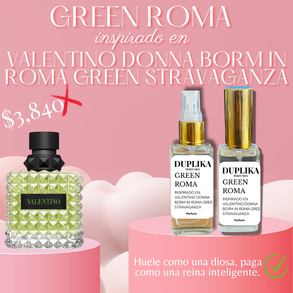 GREEN ROMA DAMA INSP. VALENTINO DONNA BORM IN  ROMA GREEN STRAVAGANZA (CON NUESTRAS ETIQUETAS, 30 ML)