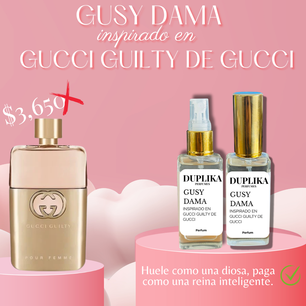 GUSY DAMA INSP. GUCCI GUILTY  (CON NUESTRAS ETIQUETAS, 30 ML)