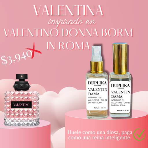 VALENTINA DAMA INSPIRADO EN  VALENTINO DONNA BORM IN ROMA (CON NUESTRAS ETIQUETAS, 30 ML)